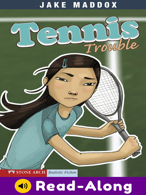 Title details for Tennis Trouble by Jake Maddox - Available